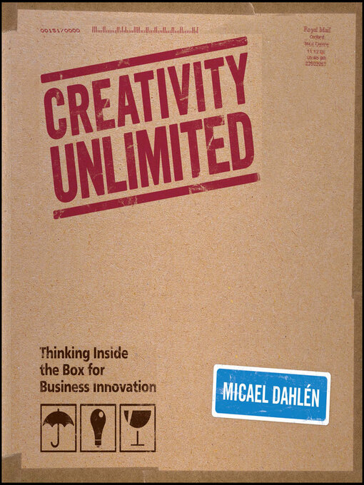 Title details for Creativity Unlimited by Micael Dahlen - Available